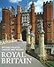 Royal Britain: Historic Palaces, Castles and Houses (IMM Lifestyle Books) by Jane Struthers