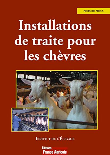 Installations de traite pour les chèvres