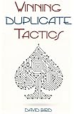 Winning Duplicate Tactics