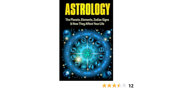 Astrology: The Planets, Elements, Zodiac Signs & How They ...