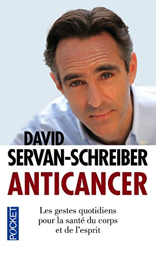 Download Anticancer: les gestes quotidiens pour la sante de corps et esprit