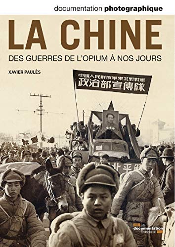 Dossier Histoire de la Chine des Guerres de l'Opium a Nos Jours N 8093 by Collectif