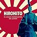 Hirohito [Spanish Edition]: El gran emperador de Japón [Hirohito: The Grand Emperor of Japan] by 