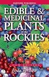 Edible & Medicinal Plants of the Rockies