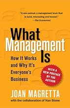 What Management Is: How It Works and Why It's Everyone's Business