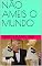 Livro NÃO AMEIS O MUNDO