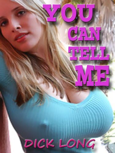 YOU CAN TELL ME Kindle Edition