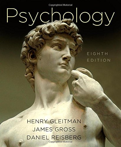 Psychology, 8th Edition, by Henry Gleitman, James Gross, Daniel Reisberg