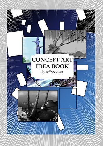 The Concept Art Idea Book Kindle Edition
