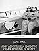 High Adventure: A Narrative of Air Fighting in France