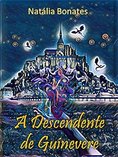 Livro A Descendente de Guinevere