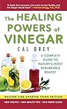 The Healing Powers of Vinegar - (3rd edition): A Complete Guide to Nature's Most Remarkable Remedy by 