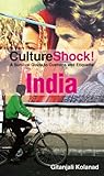 Front cover for the book Culture Shock! India by Gitanjali Kolanad