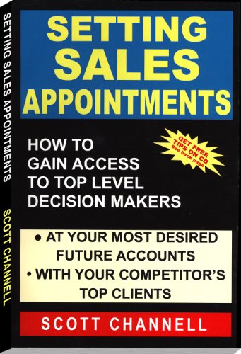 Setting Sales Appointments: How To Gain Access To Top Level Decision-Makers