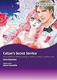 Colton's Secret Service: Harlequin comics by Marie Ferrarella, Karin Miyamoto