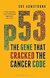 p53: The Gene that Cracked the Cancer Code cover