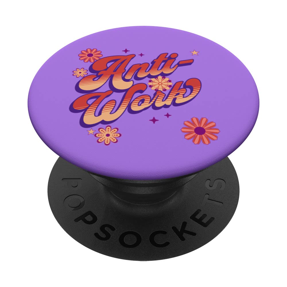 Antiwork Ethic In 1970s Style Love Leisure And Lazy Living PopSockets Swappable PopGrip