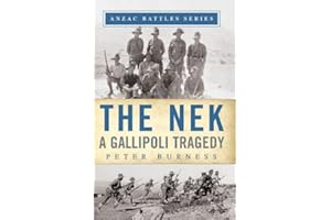 The Nek: A Gallipoli Tragedy (Anzac Battles Series)