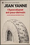 Paperback L'apocalypse Est Pour Demain Ou Les Aventures De Robin Cruso [French] Book