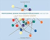 Professional Sewing Techniques for Designers by Julie Cole, Sharon Czachor