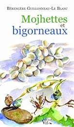 Mojhettes et bigorneaux