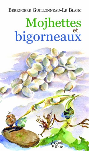 Mojhettes et bigorneaux