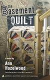 The Basement Quilt: Introducing the Colebridge Community by Ann Hazelwood