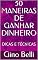 Livro 50 MANEIRAS DE GANHAR DINHEIRO : DICAS E TÉCNICAS