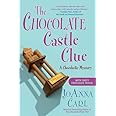 The Chocolate Castle Clue: A Chocoholic Mystery