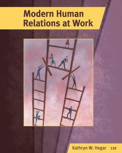 Management CourseMate (with eBook) for Hegar's Modern Human Relations at Work, 11th Edition