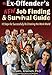 The Ex-Offender's New Job Finding and Survival Guide: 10 Steps for Successfully Re-Entering the Work World