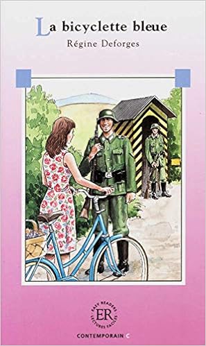 La Bicyclette Bleue Extrait Franzosische Lekture Fur Das 3 4 Lernjahr Easy Readers Franzosisch Amazon De Deforges Regine Fremdsprachige Bucher