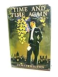 Hardcover Time and Time Again by James Hilton (1953-08-01) Book
