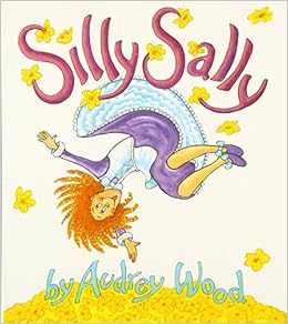 Silly Sally Lap Sized Board Book Amazon De Wood Audrey Fremdsprachige Bucher