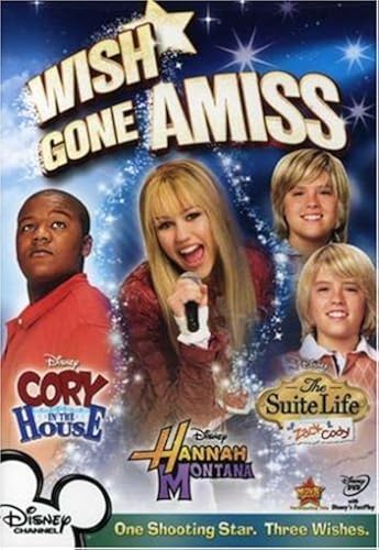 Wish Gone Amiss (Cory in the House Hannah Montana The Suite
