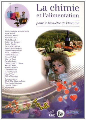 La  chimie et l'alimentation, pour le bien-être de l'homme