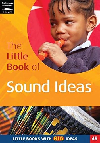 The Little Book of Sound Ideas: Little Books with Big Ideas (48): No. 48
