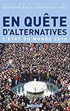En quête d'alternatives : L'état du monde by 