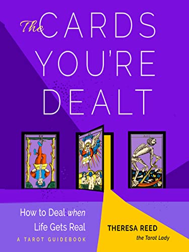 The Cards You're Dealt: How to Deal when Life Gets