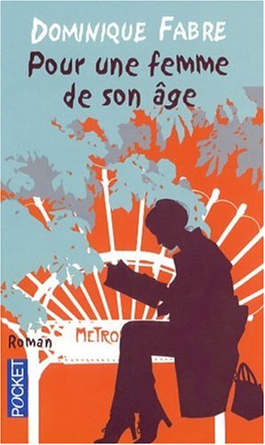 Pour une femme de son âge