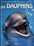 Les dauphins (French Edition) by
