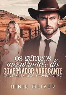 Livro Os Gêmeos Inesperados do Governador Arrogante: Uma Família Para o Cowboy Viúvo