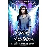 Swords &amp; Stilettos (Enlighten Series) (Volume 1)