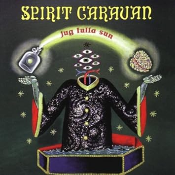 Spirit Caravan Jug Fulla Sun Amazon Com Music