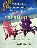 The New York Times Crosswords for a Relaxing Vacation (New York Times Crossword Puzzles) by Will Shortz