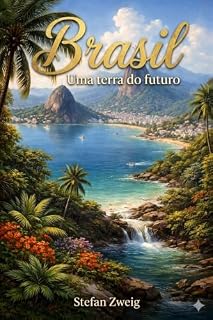 Livro Brasil: Uma terra do futuro