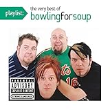 PLAYLIST:THE VERY BEST OF BOWLING FOR SOUP         image