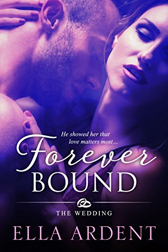 Forever Bound (The Wedding Book 3)