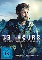 13 Hours - The Secret Soldiers of Benghazi