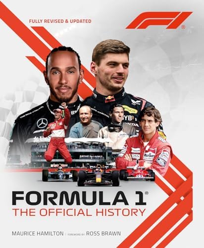Grand Prix: An Illustrated History of Formula 1: Buxton, Will